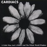 Cardiacs - A Little Man And  A House And The Whole World Window