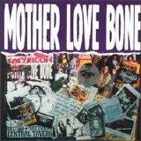 Mother Love Bone - Mother Love Bone