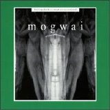 Mogwai - Kicking A Dead Pig: Mogwai Songs Remixed + Fear Satan Remixes CD2