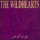 Wildhearts - P.H.U.Q.