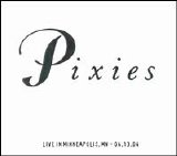 Pixies - Live in Minneapolis, MN (Disk 1)