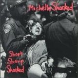 Shocked, Michelle - Short Sharp Shocked