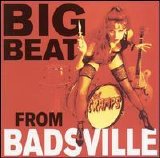 Cramps - Big Beat From Badsville