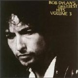 Dylan, Bob - Greatest Hits, Vol. 3