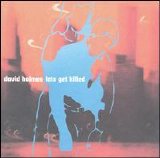 Holmes, David - Let's Get Killed