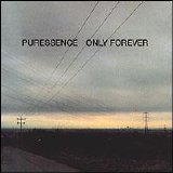 Puressence - Only Forever