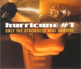 Hurricane #1 - Only The Strongest Will Survive