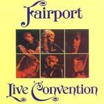 Fairport Convention - Live Convention