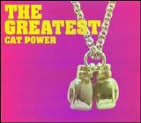 Cat Power - The Greatest