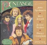 Pentangle - Early Classics