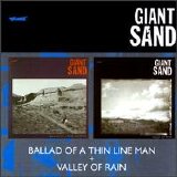 Giant Sand - Valley Of Rain/Ballad Of A Thin Line Man