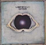 Leftfield - Leftism