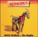 Carter the Unstoppable Sex Machine - Straw Donkey: The Singles