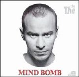 The The - Mind Bomb