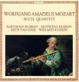 Classical Music - Wolfgang Amadeus Mozart: Flute Quartets - Barthold Kuijken / Sigiswald Kuijken / Lucy van Dael / Wieland Kuijken