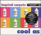 Inspiral Carpets - Cool As Fuck (Disk 1) - Rare As