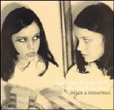 Belle and Sebastian - Fold Your Hands Child, You Walk Like a Peasant