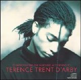 D'Arby, Terence Trent - Introducing The Hardline According to