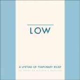 Low - A Lifetime Of Temporary Relief 10 Years Of B-Sides & Rarities (Disc 2)