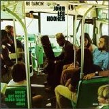 Hooker, John Lee - Never Get Out Of These Blues Alive