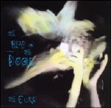 Cure - The Head on the Door