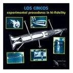 Los Cincos - Experimental Procedures in Hi-Fidelity, Vol 001