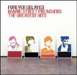 Manic Street Preachers - Forever Delayed