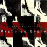 Death in Vegas - The Contino Sessions