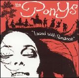 Ponys - Laced With Romance