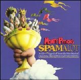 Various artists - Monty Python's Spamalot (2005 Original Broadway Cast) [CAST RECORDING]