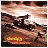 Dodgy - Homegrown