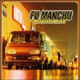 Fu Manchu - King of the Road