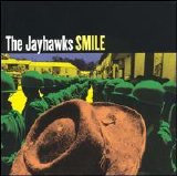 Jayhawks - Smile