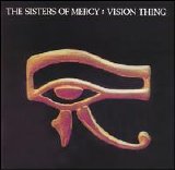 Sisters of Mercy - Vision Thing