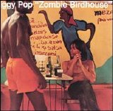 Pop, Iggy - Zombie Birdhouse