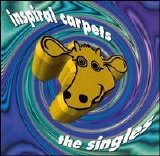 Inspiral Carpets - The Singles