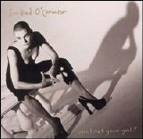 Sinéad O'Connor - Am I Not Your Girl?