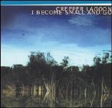 Creeper Lagoon - I Become Small And Go