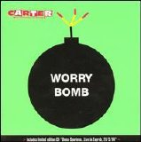 Carter The Unstoppable Sex Machine - Worry Bomb