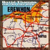 Thomas, David & two pale boys - Erewhon