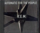 R.E.M. - Automatic for the People