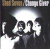 Shed Seven - Change Giver