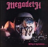 Megadeth - Killing Is My Business...And Business Is Good!