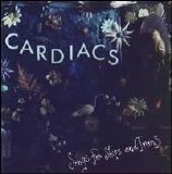 Cardiacs - Songs for Ships and Irons