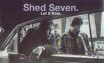 Shed Seven - Let It Ride