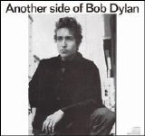 Bob Dylan - Another side of Bob Dylan