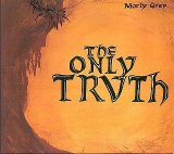 Morly Grey - The Only Truth