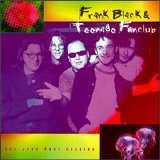 Black, Frank (and the Catholics) & Black Franscis - + Teenage Funclub - The John Peel Session