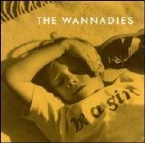 Wannadies - Be A Girl