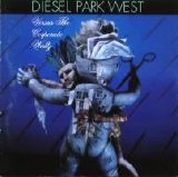 Diesel Park West - Versus The Corporate Waltz